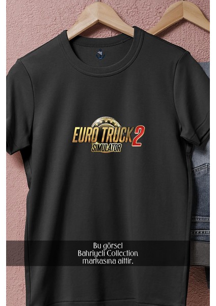 Oversize Ets2 Euro Truck Simulator Tasarımlı Unisex T-Shirt modelleri