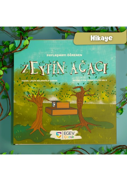 Paylaşmayı Öğrenen Zeytin Ağacı Hikaye Kitabı