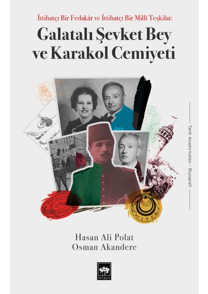 Galatalı Şevket Bey ve Karakol Cemiyeti