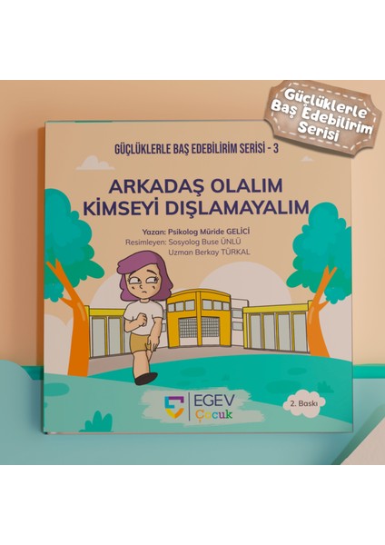 Arkadaş Olalım Kimseyi Dışlamayalım Eğitici Çocuk Kitabı