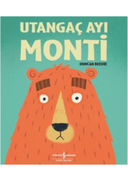 Utangaç Ayı Monti