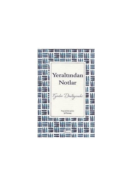 Yeraltından Notlar (Bez Ciltli)