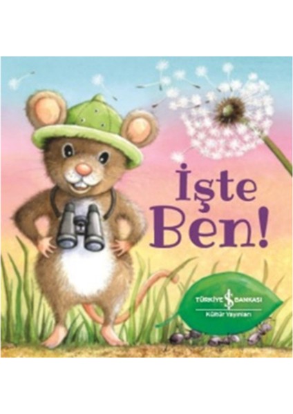 Işte Ben!