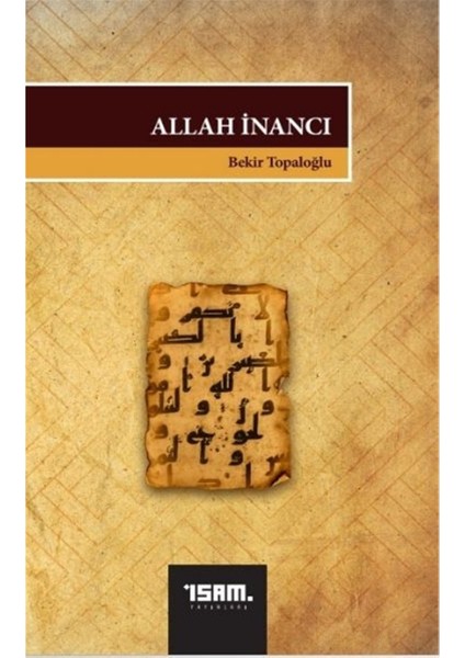 Allah Inancı-Bekir Topaloğlu-Isam