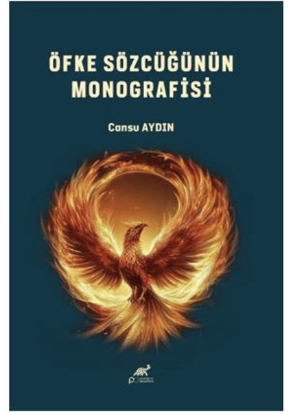 Öfke Sözcüğünün Monografisi