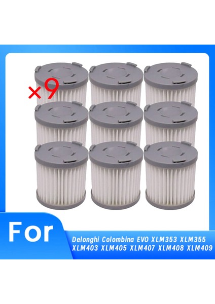 Delonghi Colombina Evo XLM353 XLM355 XLM403 XLM405 XLM407 XLM408 XLM409 Yedek Kitleri Için 9 Adet Hepa Filtre (Yurt Dışından)