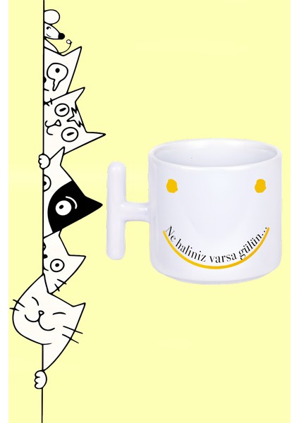 Ne Haliniz Varsa Gülün Smile Emoji Moddo Tasarım Baskılı Beyaz T Sap Kupa Bardak