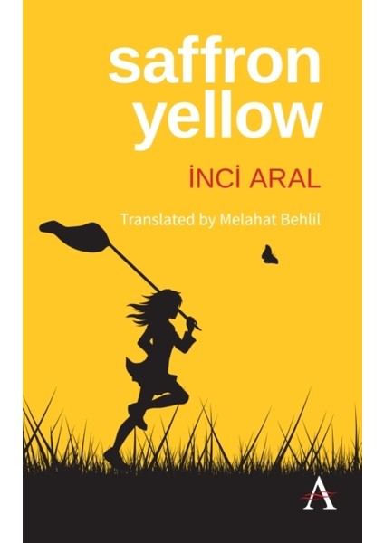 Saffron Yellow (Anthem Cosmopolis Writings)