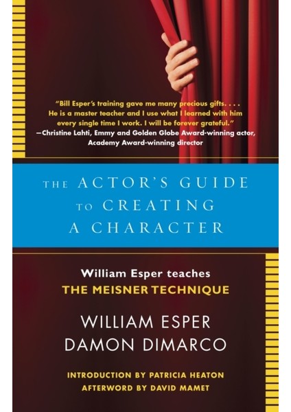 Actor's Guide To Playing A Character : William Esper Teaches The Meisner Technique