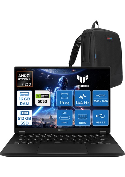 Tuf Gaming A14 Ryzen 7 260 16GB LPDDR5X 512GB SSD 8GB/RTX5050/105W Freedos 14" 2.5k Wqxga IPS SRGB:%100 165Hz Mux Switch Yapay Zeka Destekli Taşınabilir Bilgisayar FA401UHF01 +Zettaçanta