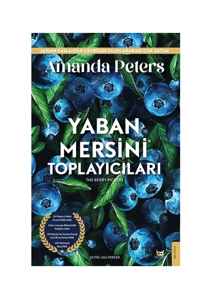 Yaban Mersini Toplayıcıları - Amanda Peters