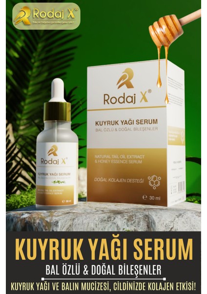 Kuyruk Yağı Serum Bal Özlü Doğal Kolejen Desteği Leke Karşıtı 30 ml