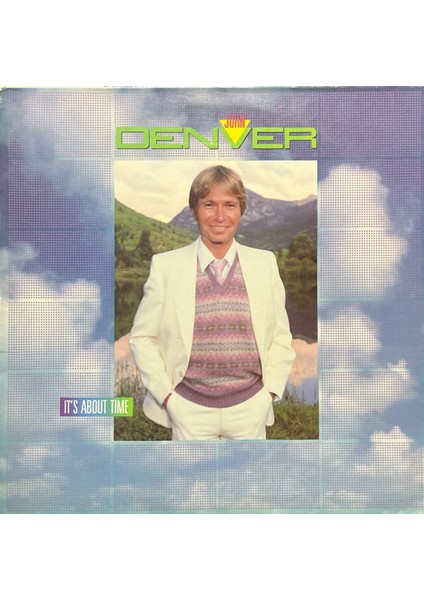 John Denver It's About Time Lp Plak