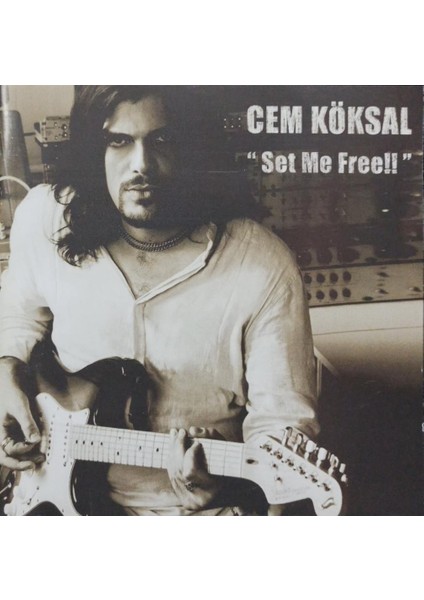 Dikkat CD Cem Köksal – Set Me Free!! CD