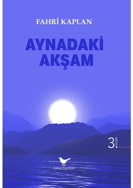 Aynadaki Akşam - Fahri Kaplan - Günce Yayınları