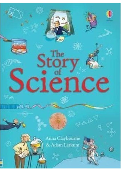 The Story Of Science (Narrative Non Fiction) (Ciltli)
