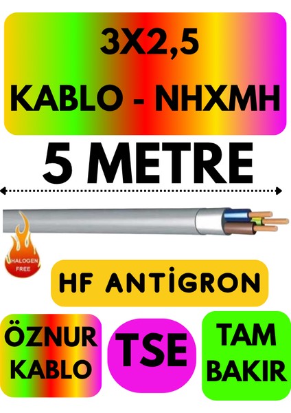 Öznur 3x2,5 nhxmh (Alev Iletmez) Kablo Metre Seçenekli (Gri)