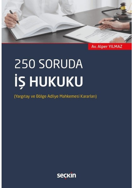 250 Soruda Iş Hukuku