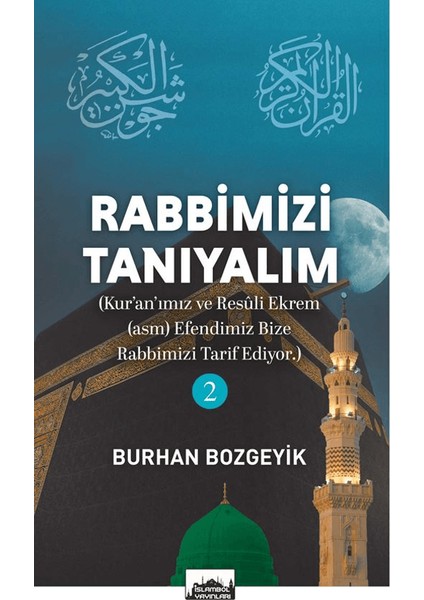 Rabbimizi Tanıyalım