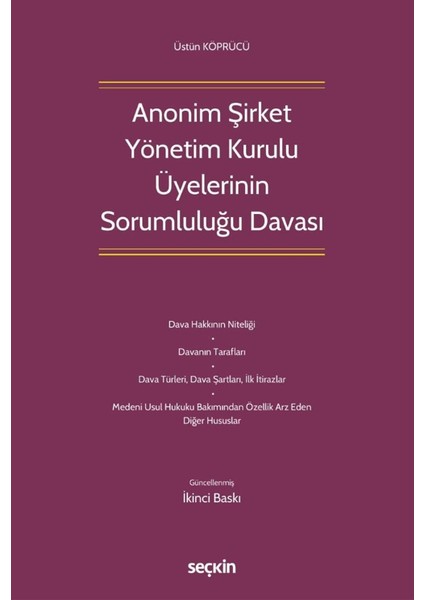 Anonim Şirket Yönetim Kurulu Üyelerinin Sorumluluğu Davası