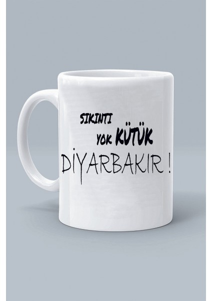 Sıkıntı Yok Kütük Diyarbakır ! Moddo Tasarım Baskılı Klasik Beyaz Kupa Bardak