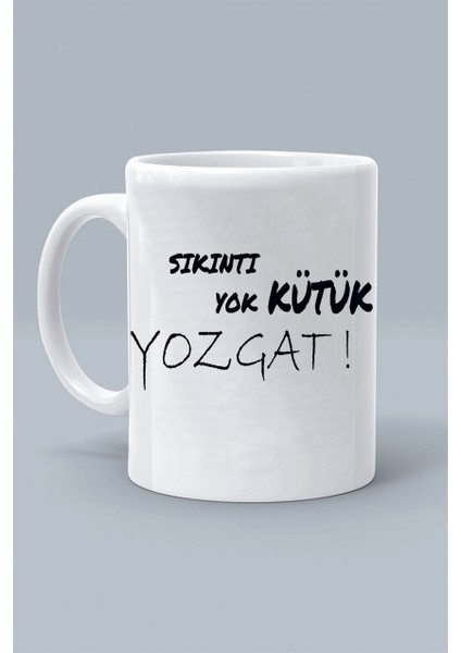 Sıkıntı Yok Kütük Zonguldak ! Moddo Tasarım Baskılı Klasik Beyaz Kupa Bardak