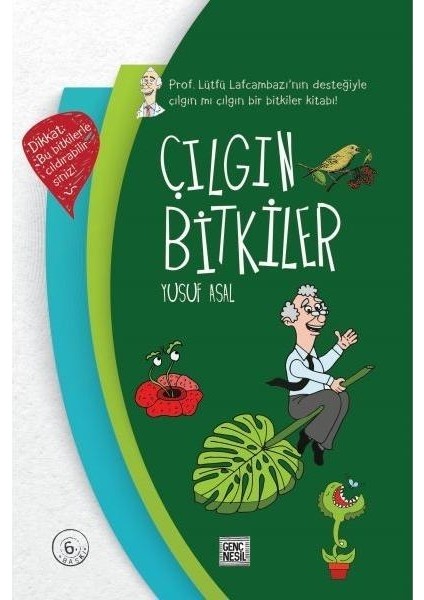 Çılgın Bitkiler (Ciltli)