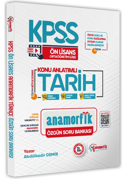 Kpss Ön Lisans-Ortaöğretim Anamorfik Tarih Konu Anlatımlı Özgün Soru Bankası Dijital Çözümlü