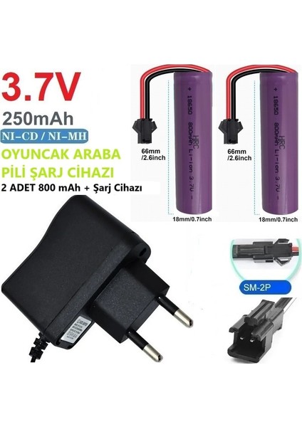 Oyuncak Araba Pili Şarj Cihazı + 2 Adet 800 Mah 3.7V 18650 Li-Ion Pil