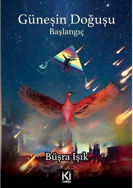 Güneşin Doğuşu Başlangıç
