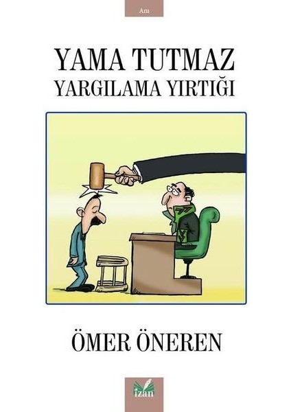 Yama Tutmaz Yargılama Yırtığı