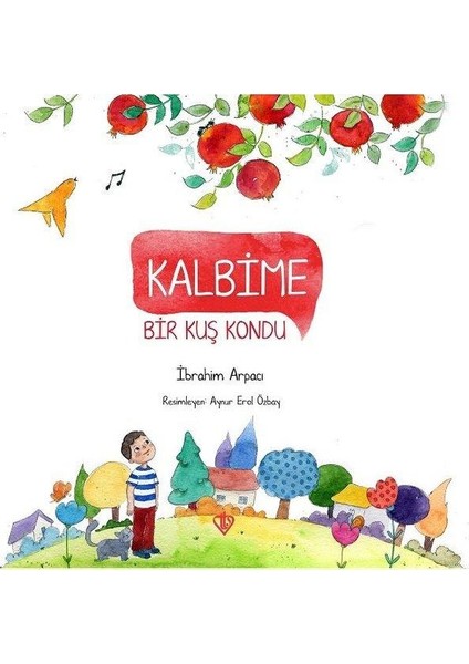 Kalbime Bir Kuş Kondu