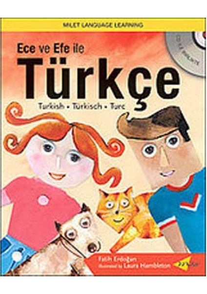 Ece ve Efe ile Türkçe / Turkish With Ece And Efe (With Cd)