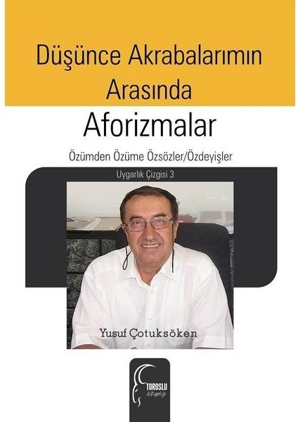 Düşünce Akrabalarımın Arasında Aforizmalar