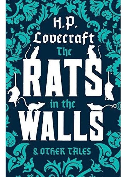 The Rats In The Walls And Other Stories