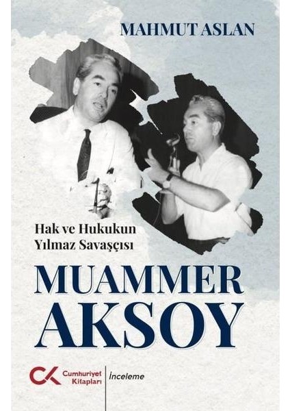 Hak ve Hukukun Yılmaz Savaşçısı Muammer Aksoy