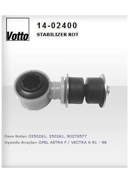 14-2400 Stabilizer Z Rotu Astra F 91-99 Vectra A 88-95 Calıbra 90-97 18MM
