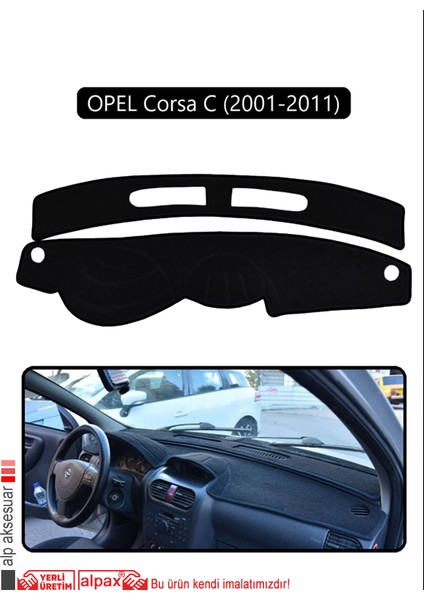 Opel Corsa C (2001-2011)TORPİDO Koruma Halısı Siyah Kenar