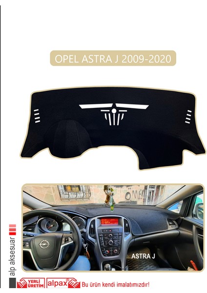 Opel Astra J (2009-2020)TORPİDO Koruma Halısı Bej Kenar