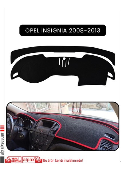 Opel Insignia (2008-2013)TORPİDO Koruma Halısı Siyah Kenar