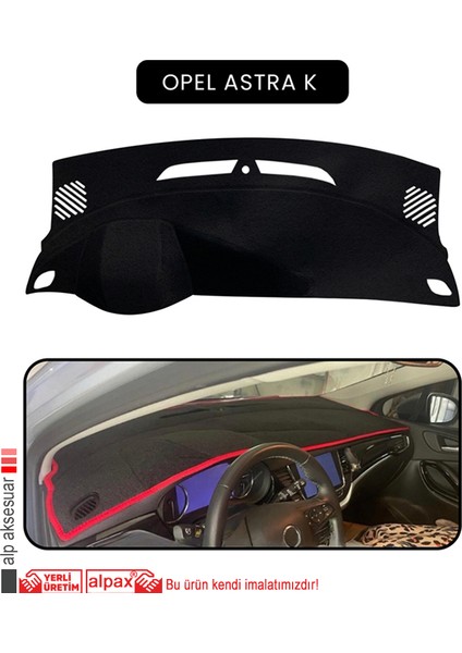 Opel Astra K Torpido Koruma Halısı Siyah Kenar