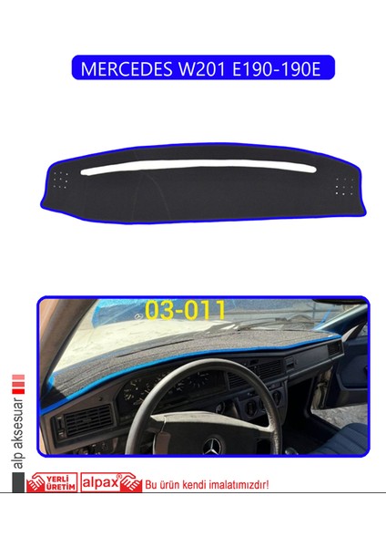 Mercedes W201 E190-190E Torpido Koruma Halısı Mavi Kenar