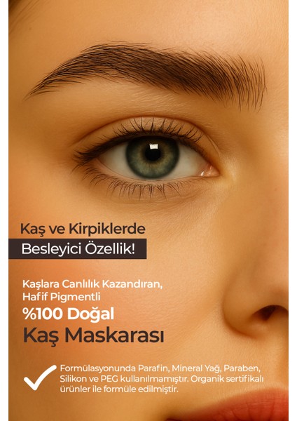 %100 Doğal Kaş Maskarası - Besleyici Özellikli - Eyebrow Mascara fırsatları