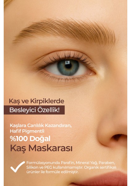 %100 Doğal Kaş Maskarası - Besleyici Özellikli - Eyebrow Mascara fırsatları