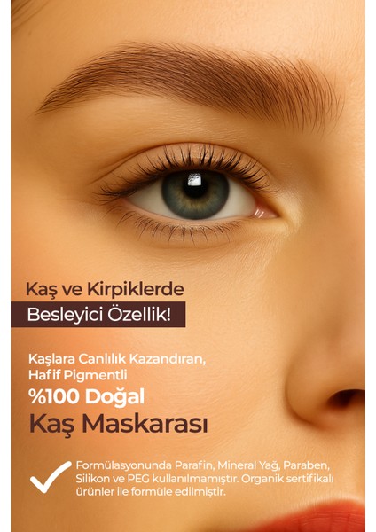 %100 Doğal Kaş Maskarası - Besleyici Özellikli - Eyebrow Mascara fırsatları