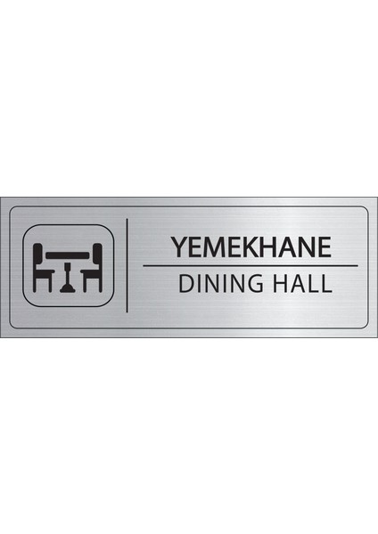Yemekhane Isimlik Gümüş Metal Kapı Isimliği Levhası Yönlendirme Tabelası
