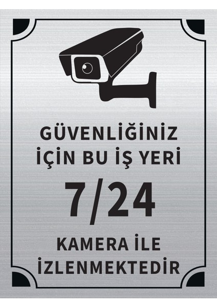 Güvenliğiniz Için Bu Işyeri 7 24 Kamera Ile Izlenmektedir Levha Gümüş Metal Yönlendirme