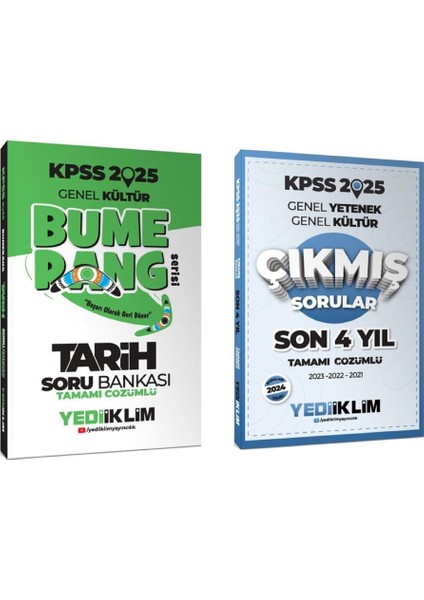 2025 KPSS Genel Kültür Bumerang Tarih Tamamı Çözümlü Soru Bankası ve Yediiklim Yayınları 2025 KPSS Genel Yetenek Genel Kültür Son 4 Yıl Tamamı Çözümlü Çıkmış Sorular