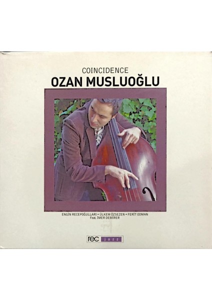 Dikkat CD Ozan Musluoğlu – Coincidence CD