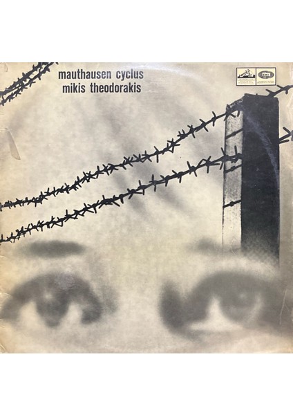 Mauthausen Cyclus Mikis Theodorakis Lp Plak